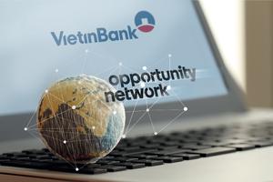 VietinBank triển khai dịch vụ kết nối DN trên nền tảng số ở hơn 120 nước.