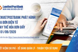 LienVietPostBank áp dụng hóa đơn điện tử từ 01/09/2020
