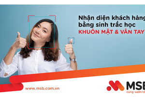 MSB mở rộng ứng dụng công nghệ sinh trắc học trong giao dịch tài chính