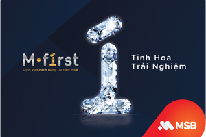 Dịch vụ khách hành ưu tiên M-First: Tinh hoa trải nghiệm từ MSB