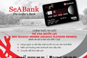 Seabank và BRG Group ra mắt thẻ cao cấp dành riêng hội viên BRG golf 