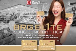 Seabank và BRG ra mắt thẻ BRG Elite với đặc quyền ưu đãi lên tới 25%