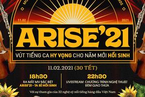 Arise’21 - Ta sẽ hồi sinh & những thông điệp truyền cảm hứng về thế hệ S-Generation 