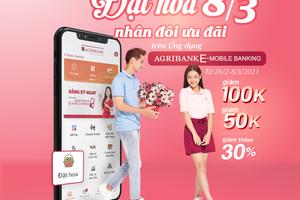 "Đặt hoa 8/3 - Nhân đôi ưu đãi" trên ứng dụng Agribank E - Mobile Banking