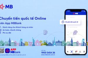 MB ra mắt tính năng “Chuyển tiền quốc tế online” trên APP MBBank