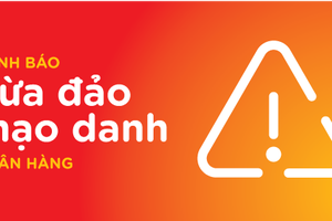 Cảnh báo mạo danh ngân hàng để lừa đảo khách hàng