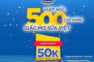 Vượt mốc 500 cửa hàng “Giấc mơ sữa Việt”, Vinamilk tăng trải nghiệm mua sắm cho người tiêu dùng

​