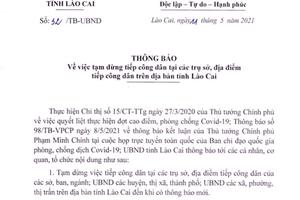 
Lào Cai: Tạm dừng tiếp công dân trực tiếp
