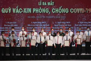 Ngân hàng ủng hộ gần 700 tỉ đồng cho Quỹ Vắc xin phòng, chống Covid-19