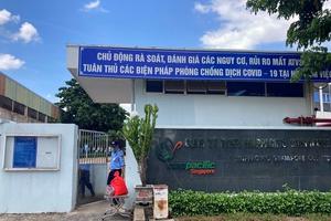 Đồng Nai: Có ca dương tính Covid - 19 đầu tiên trong khu công nghiệp