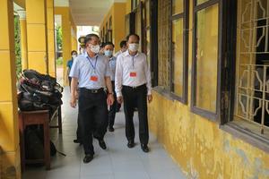 Kiểm tra công tác tổ chức kỳ thi tốt nghiệp THPT năm 2021
