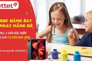 Phát động chương trình “Vui học hăng say- Dịu ngay nắng hè” cho con em khách hàng Viettel