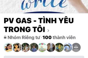 Công đoàn CQĐH PV GAS tổ chức cuộc thi viết “PV GAS – TÌNH YÊU TRONG TÔI”