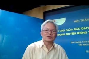 “Ranh giới giữa quyền bảo đảm tiếp cận thông tin và tôn trọng quyền riêng tư của công dân trên báo chí”