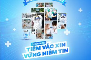 Phát động chiến dịch truyền thông “Tiêm vắc xin - Vững niềm tin”