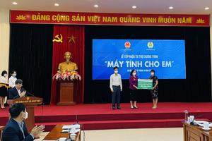 Hơn 108,6 tỷ đồng ủng hộ Chương trình “Máy tính cho em”