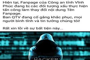 Truy tìm hacker tấn công đổi tên Fanpage của Công an tỉnh Vĩnh Phúc