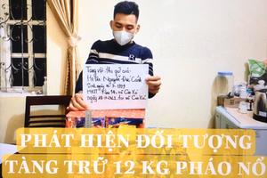 Đi mua 12kg pháo nổ về chơi Tết thì bị bắt