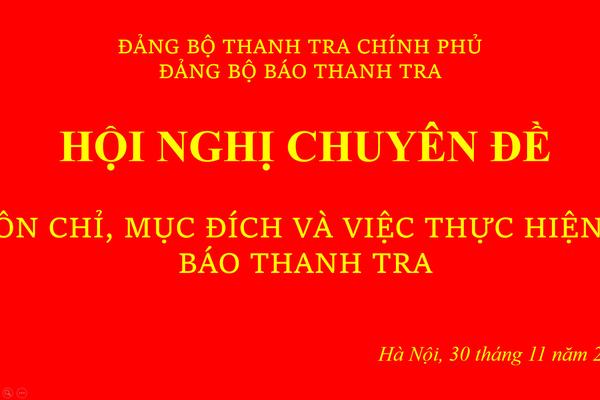 Phát huy hiệu quả các chuyên đề sinh hoạt Đảng tại Đảng bộ Báo Thanh tra