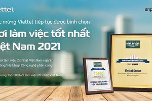 Viettel lần thứ 5 liên tiếp được vinh danh là môi trường làm việc tốt nhất ngành CNTT-VT Việt Nam