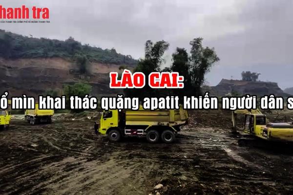 Lào Cai: Nổ mìn khai thác quặng apatit khiến người dân sợ