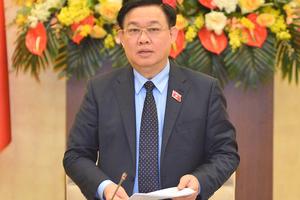 Chủ tịch Quốc hội: “Chuẩn bị kỹ lưỡng, rõ mới quyết, cấp bách nhưng không nóng vội”