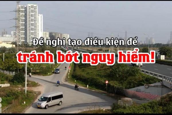 Đề nghị tạo điều kiện để tránh bớt nguy hiểm!