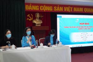 Đại hội Đại biểu phụ nữ toàn quốc lần thứ XIII sẽ diễn ra từ ngày 9 đến ngày 11/3