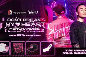 VinID hợp tác với Binz, độc quyền phân phối bộ sưu tập thời trang "Don’t Break My Heart"
