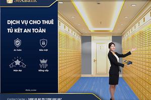 SeABank triển khai dịch vụ cho thuê két an toàn dành cho khách hàng ưu tiên với nhiều ưu đãi hấp dẫn