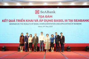 SeABank triển khai và áp dụng các chuẩn mực Basel III