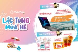 Bạn đã thử chưa? Đến ToCoToCo lắc tung mùa hè, rinh ngay quà lớn 