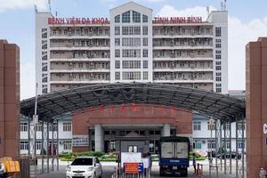 Chuyển cơ quan điều tra vụ Bệnh viện Đa khoa tỉnh Ninh Bình mua kit test Việt Á giá cao bất thường