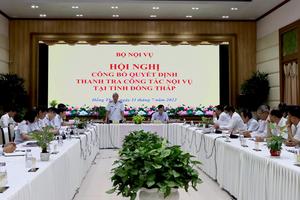 Bộ Nội vụ công bố quyết định thanh tra tại tỉnh Đồng Tháp