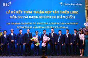 BSC và HSC (Hàn Quốc) ký kết thỏa thuận hợp tác chiến lược