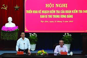 Đoàn kiểm tra 546 của Ban Bí thư làm việc với Ban Thường vụ Tỉnh ủy Bạc Liêu