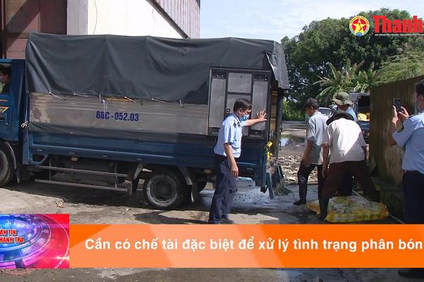 Cần có chế tài đặc biệt để xử lý tình trạng phân bón giả