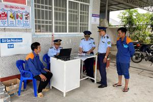 Cà Mau tăng cường công tác kiểm tra, kịp thời xử lý vi phạm đối với các mặt hàng xăng dầu