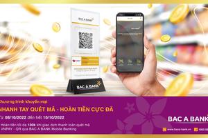 BAC A BANK ưu đãi hoàn tiền nhân ngày chuyển đổi số quốc gia