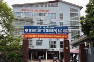 Thanh tra việc đầu tư xây dựng 1 dự án tại Trung tâm Y tế TP Bắc Ninh