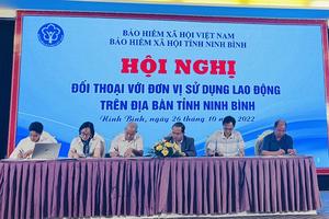 BHXH tỉnh Ninh Bình đối thoại với 120 đơn vị sử dụng lao động