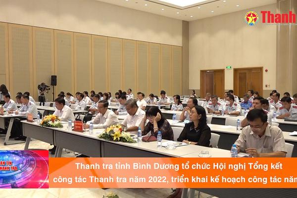 Thanh tra tỉnh Bình Dương tổng kết công tác thanh tra năm 2022, triển khai công tác thanh tra năm 2023