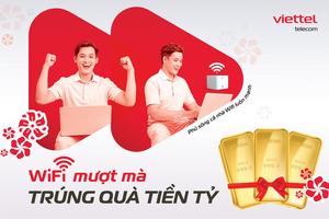 Lắp internet cáp quang Viettel đón Tết, trúng vàng trị giá hơn 2,2 tỷ đồng