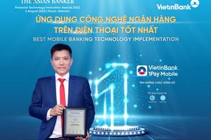 VietinBank xuất sắc nhận Giải thưởng “Ứng dụng công nghệ ngân hàng trên điện thoại tốt nhất”