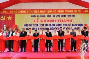 Khánh thành  khu di tích lịch sử cách mạng trụ sở làm việc của Tỉnh ủy Thanh Hóa