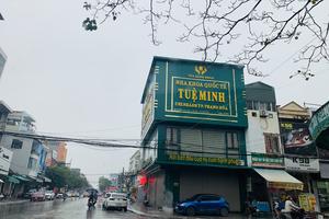 Thanh Hóa: Cơ sở Nha khoa Quốc tế Tuệ Minh bị phạt 45 triệu đồng