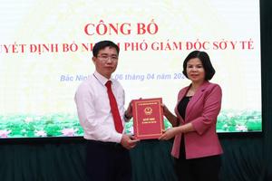 Bắc Ninh bổ nhiệm Phó Giám đốc Sở Y tế