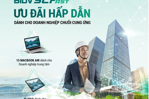 Giải  pháp tài chính cho doanh nghiệp chuỗi cung ứng từ BIDV 