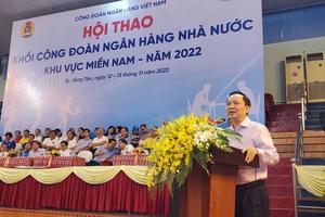 Tổ chức Đại hội Thể dục thể thao ngành Ngân hàng lần thứ Nhất