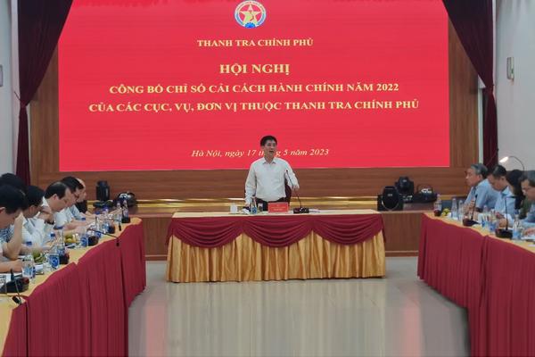 Thanh tra Chính phủ công bố chỉ số cải cách hành chính năm 2022